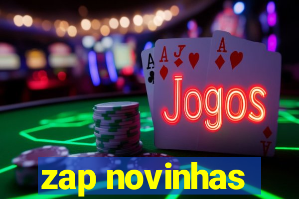 zap novinhas